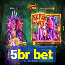 5br bet